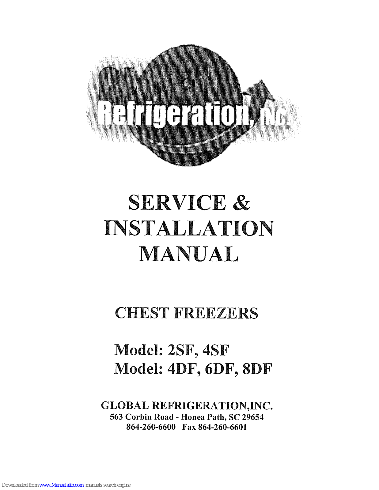 Global Refrigeration 2SF, 4SF, 4DF, 6DF, 8DF Service And Installation Manual