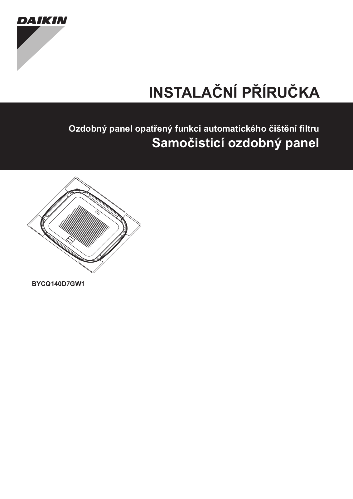 Daikin BYCQ140D7GW1 Installation manuals