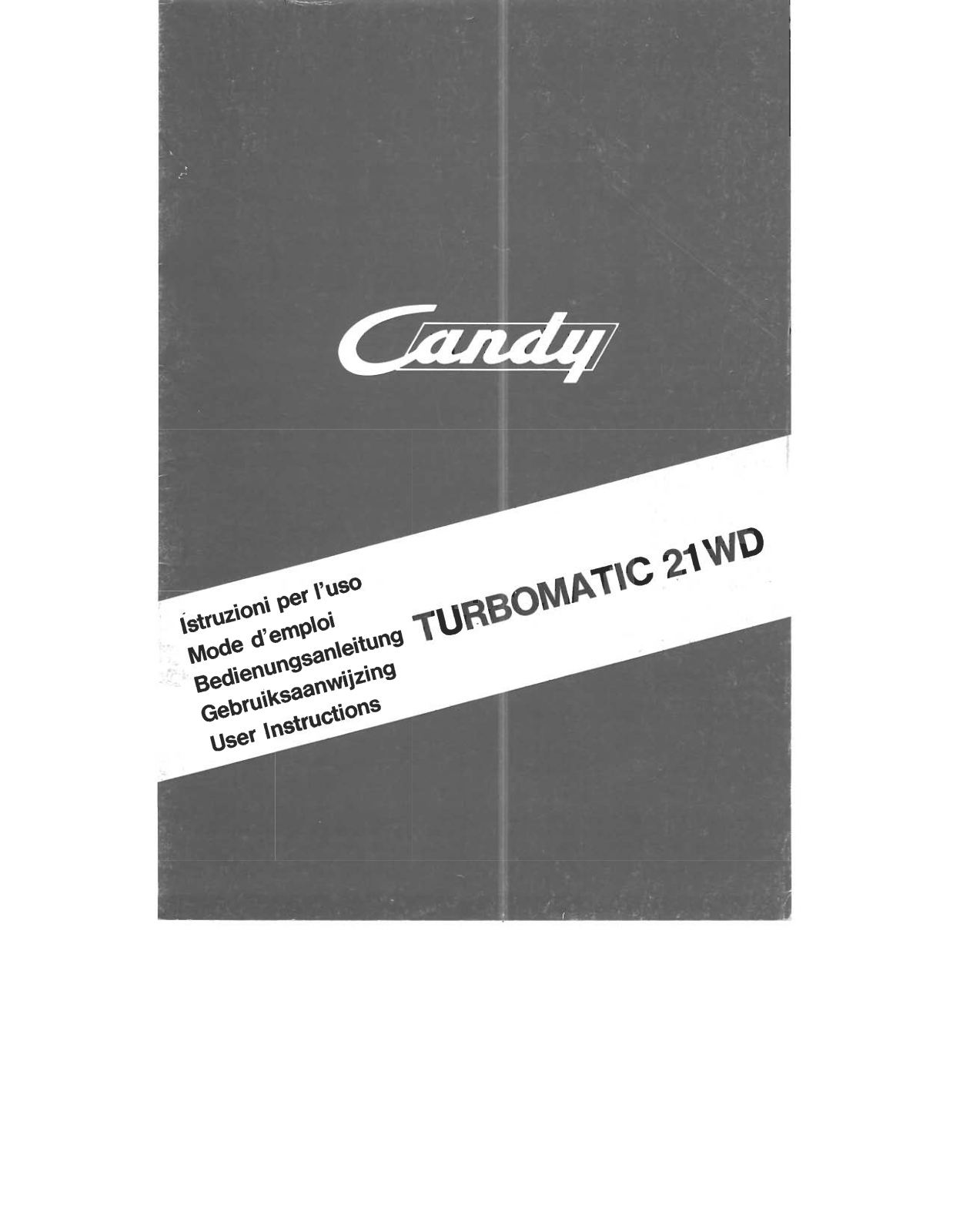 Candy TURBOMATIC 21WD User Manual