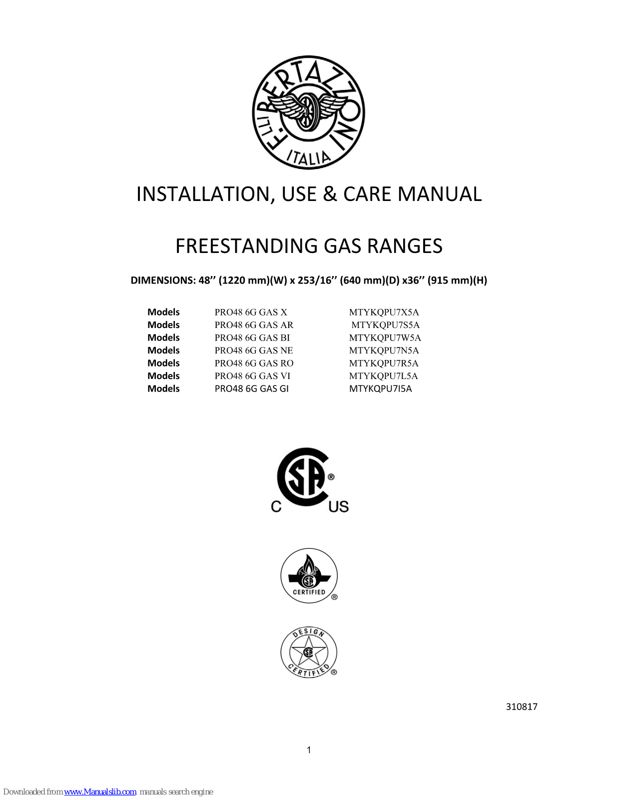 Bertazzoni MTYKQPU7X5A, PRO48 6G GAS X, MTYKQPU7R5A, MTYKQPU7L5A, MTYKQPU7I5A Installation, Use & Care Manual