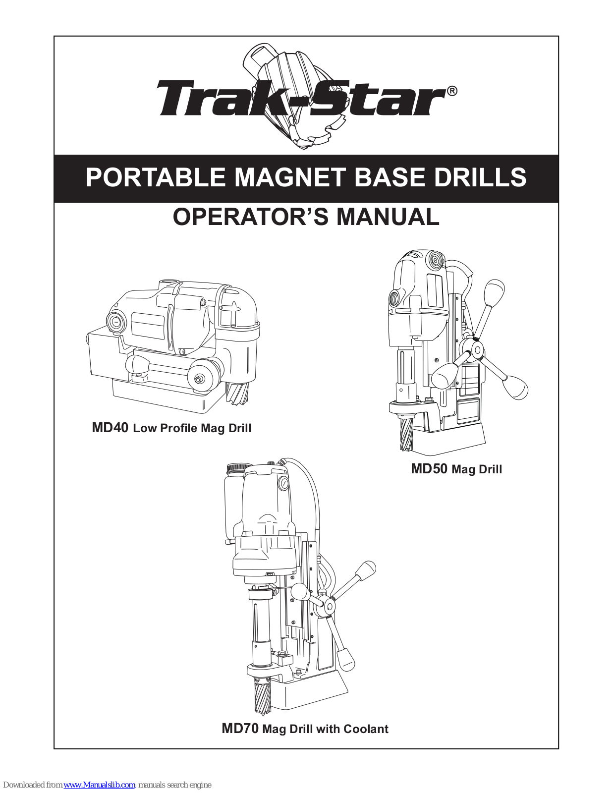 Trak-Star MD40, MD50, MD70 Operator's Manual