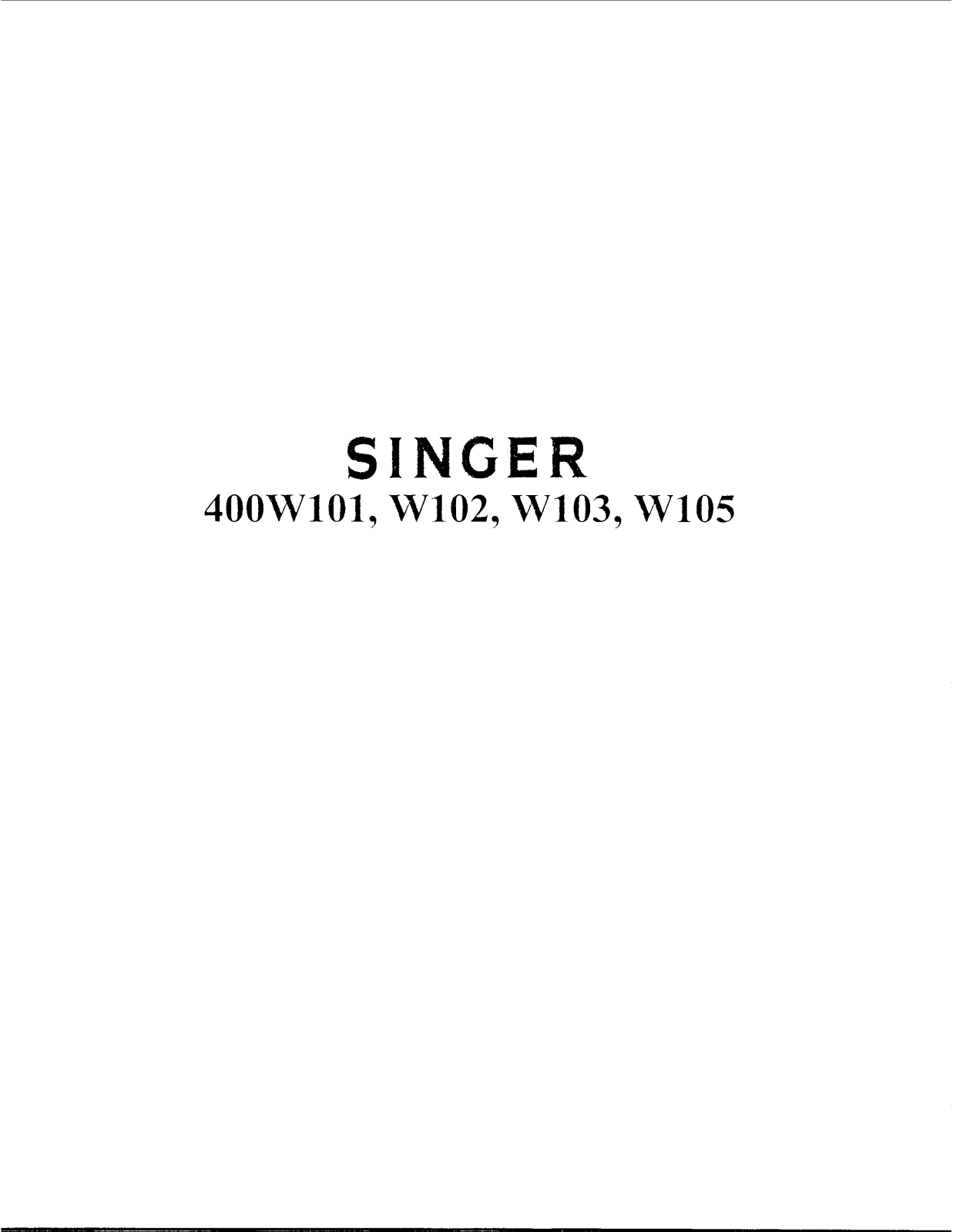 Singer 400W105, 400W101, 400W102, 400W103 Instruction Manual