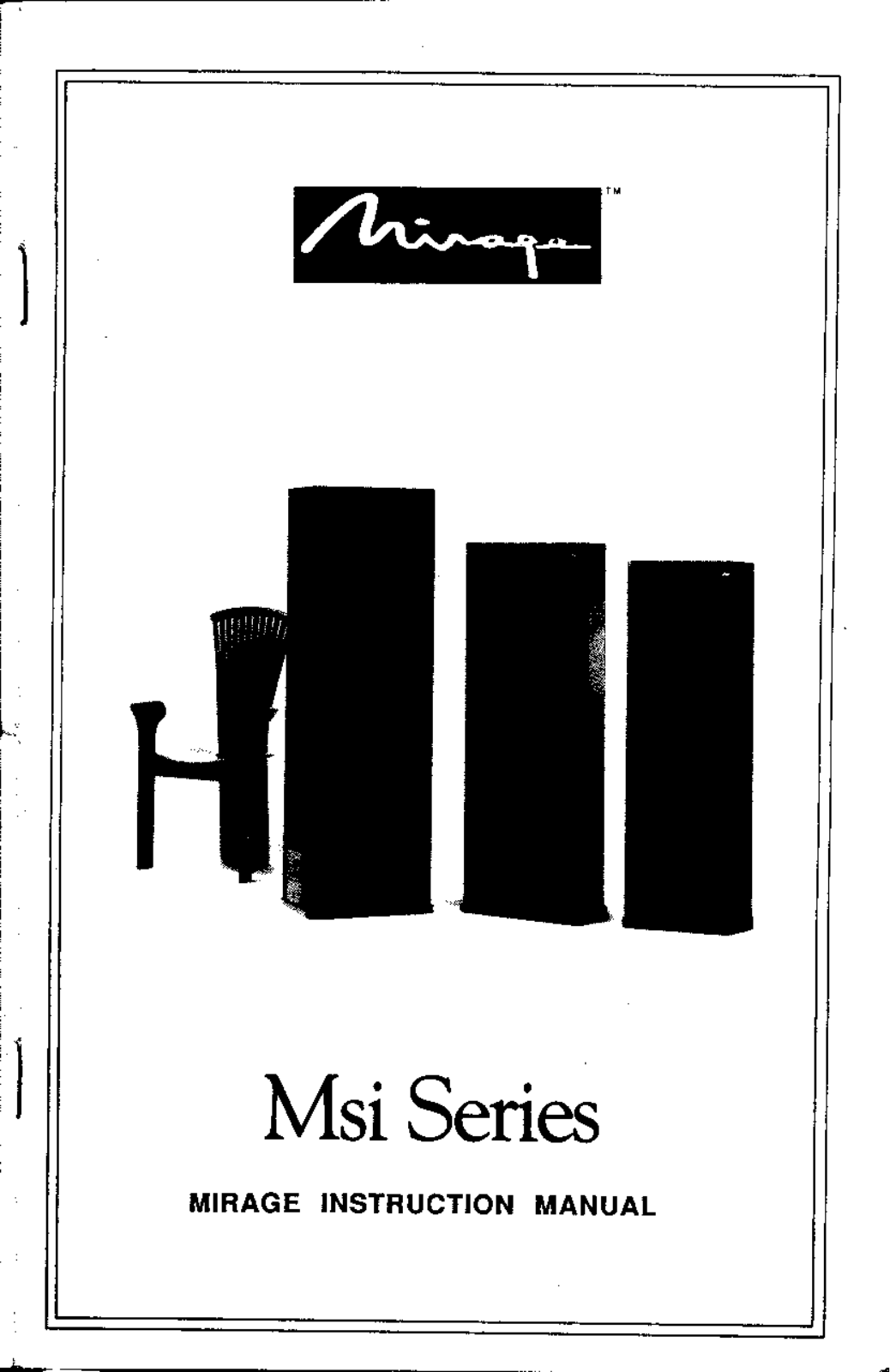 Mirage Speakers M1SI, MCSI, M5SI, M3SI, M7SI User Manual