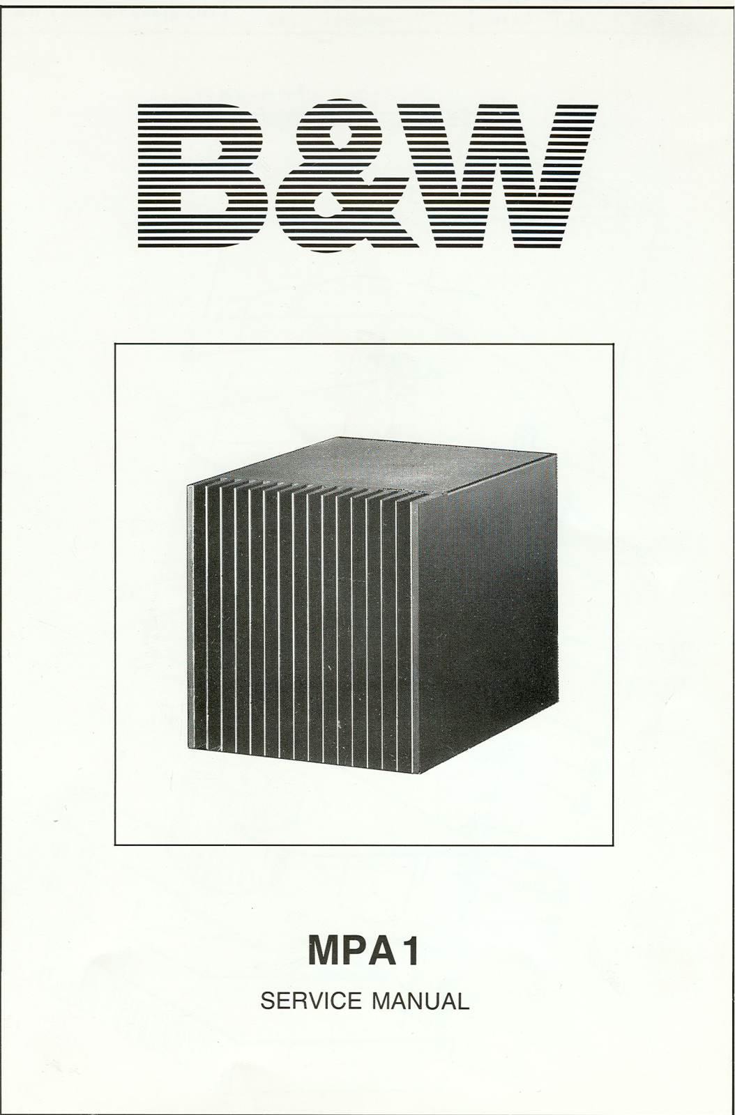 Bowers and Wilkins MPA-1 Service manual