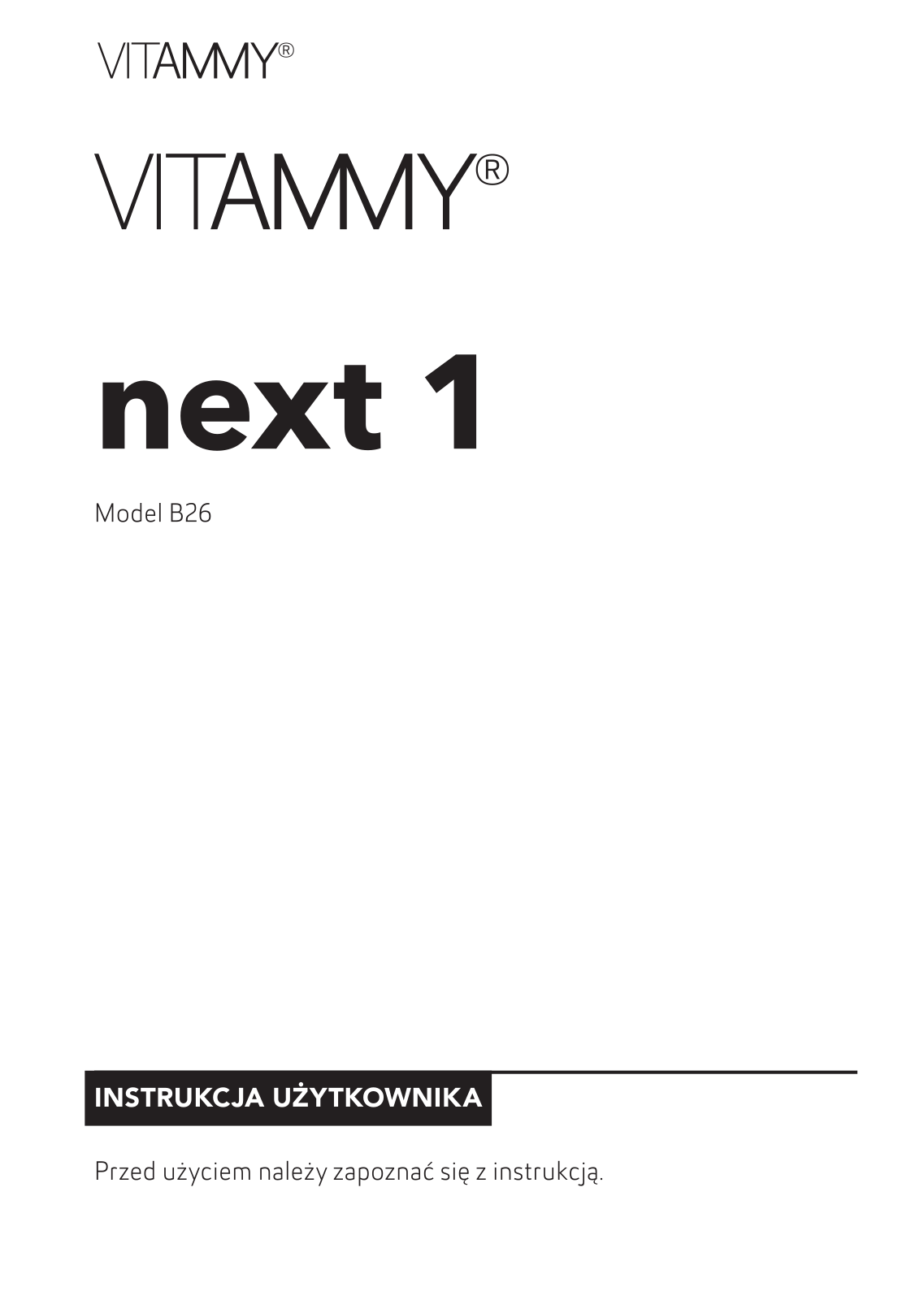 VITAMMY NEXT 1, B26 User guide - ManualMachine.com