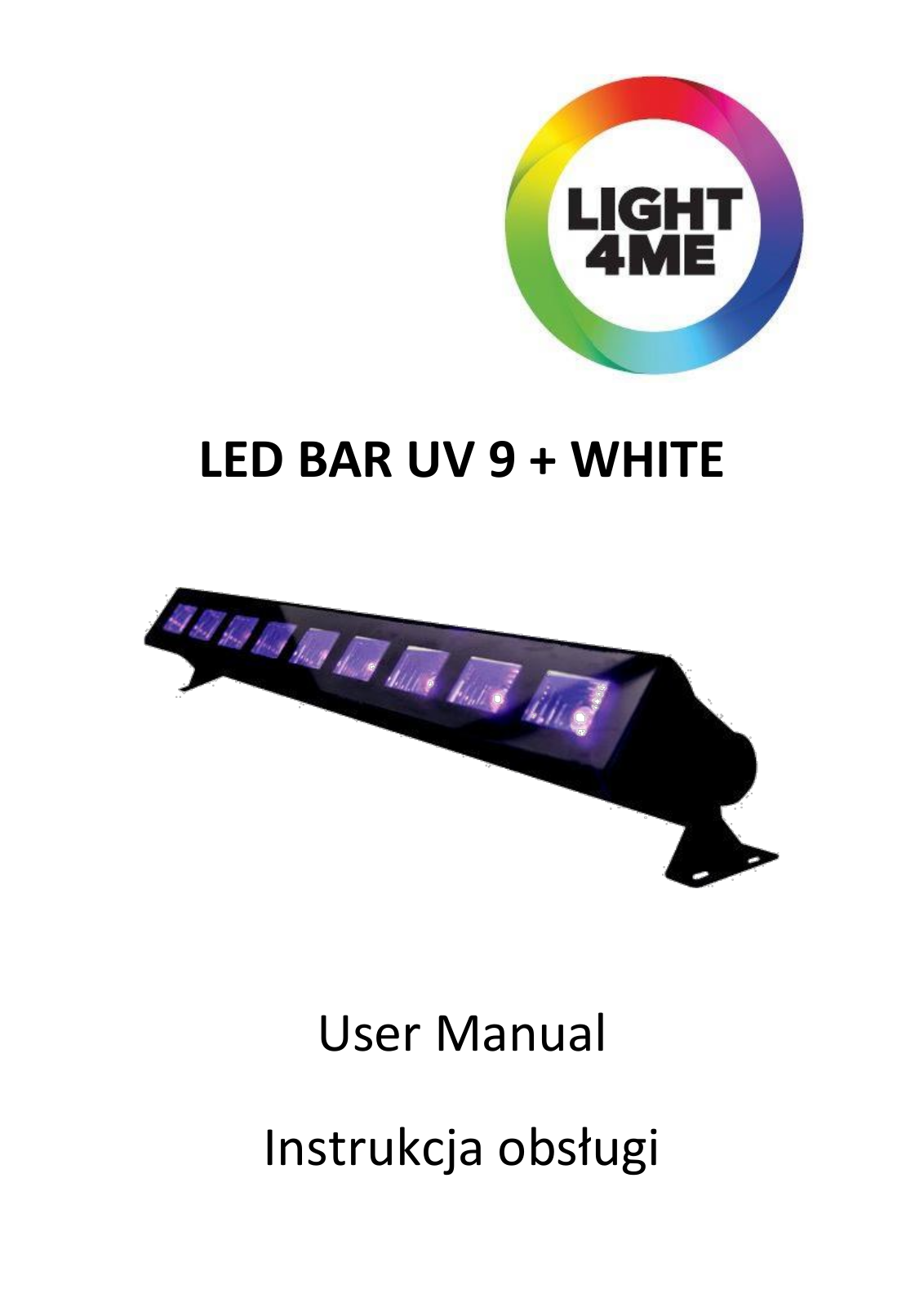 LIGHT4ME LED BAR UV 9 + WHITE User guide - ManualMachine.com