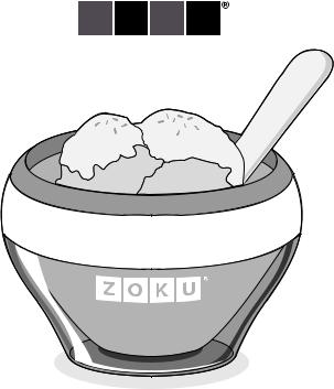 Zoku ICE CREAM MAKER User Manual