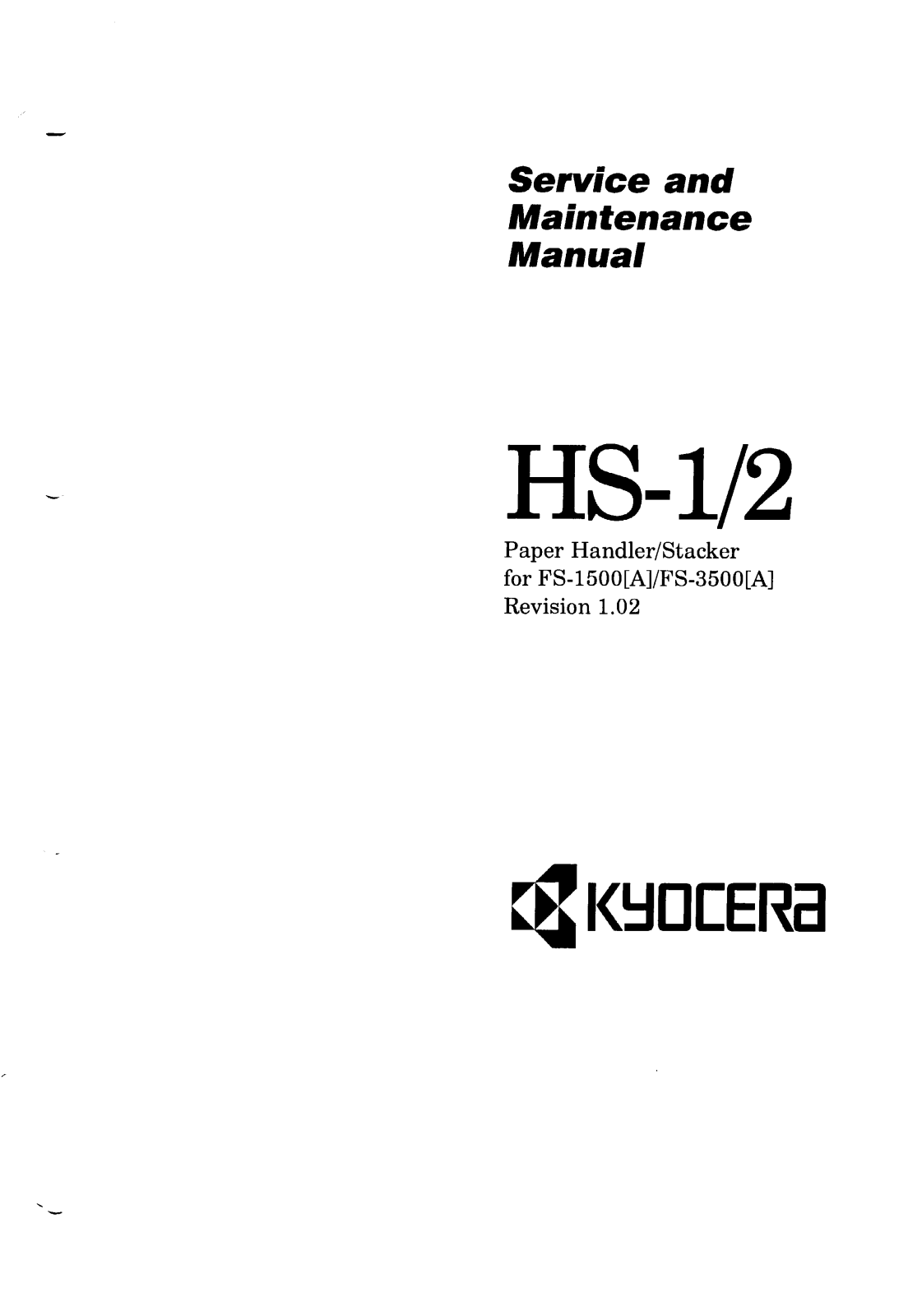 Mita-Kyocera HS1, HS2 Maintenance