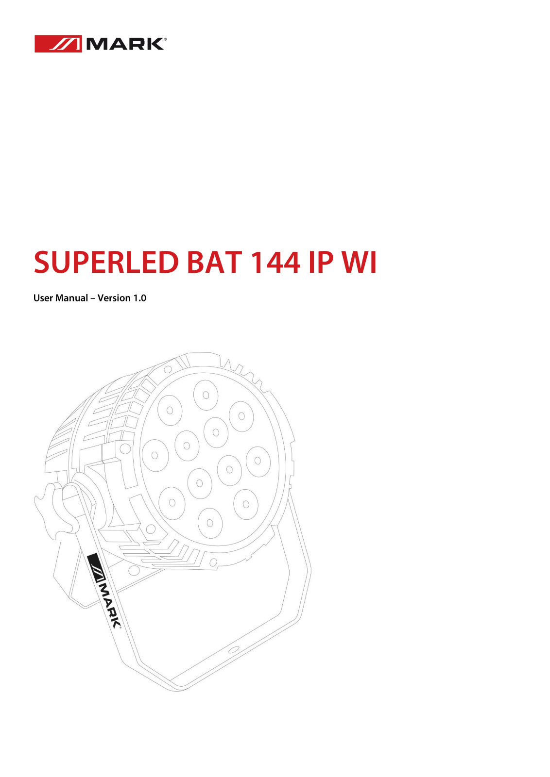 Mark SuperLED BAT 144 IP WI User guide