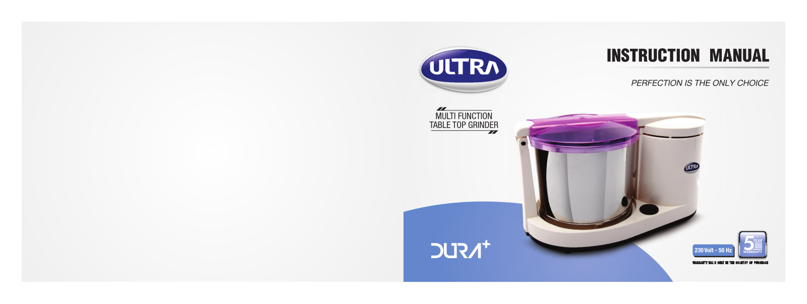 Ultra Dura+ User Manual