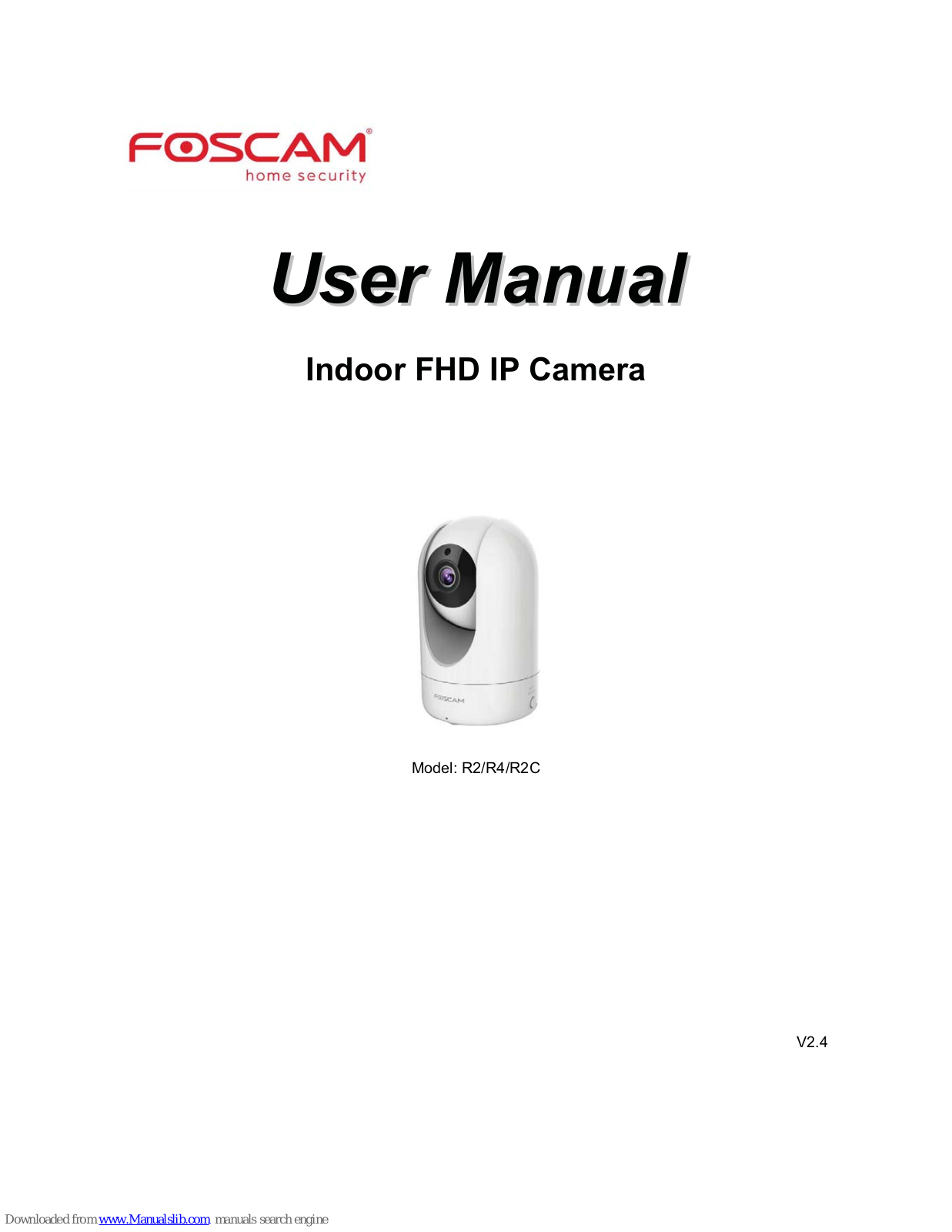 Foscam R2, R2C, R4 User Manual