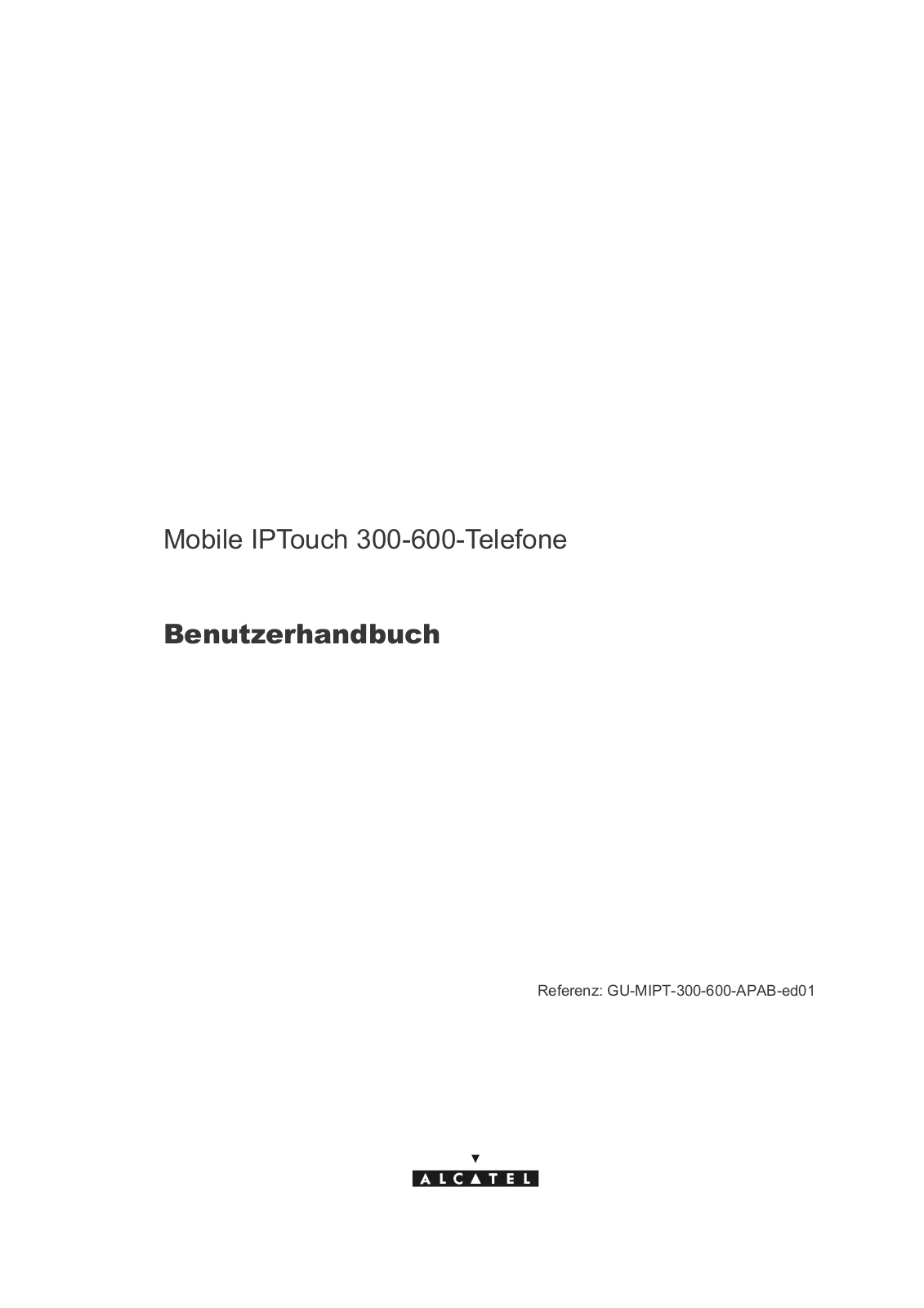 Alcatel IPTOUCH 600, IPTOUCH 300 User Manual