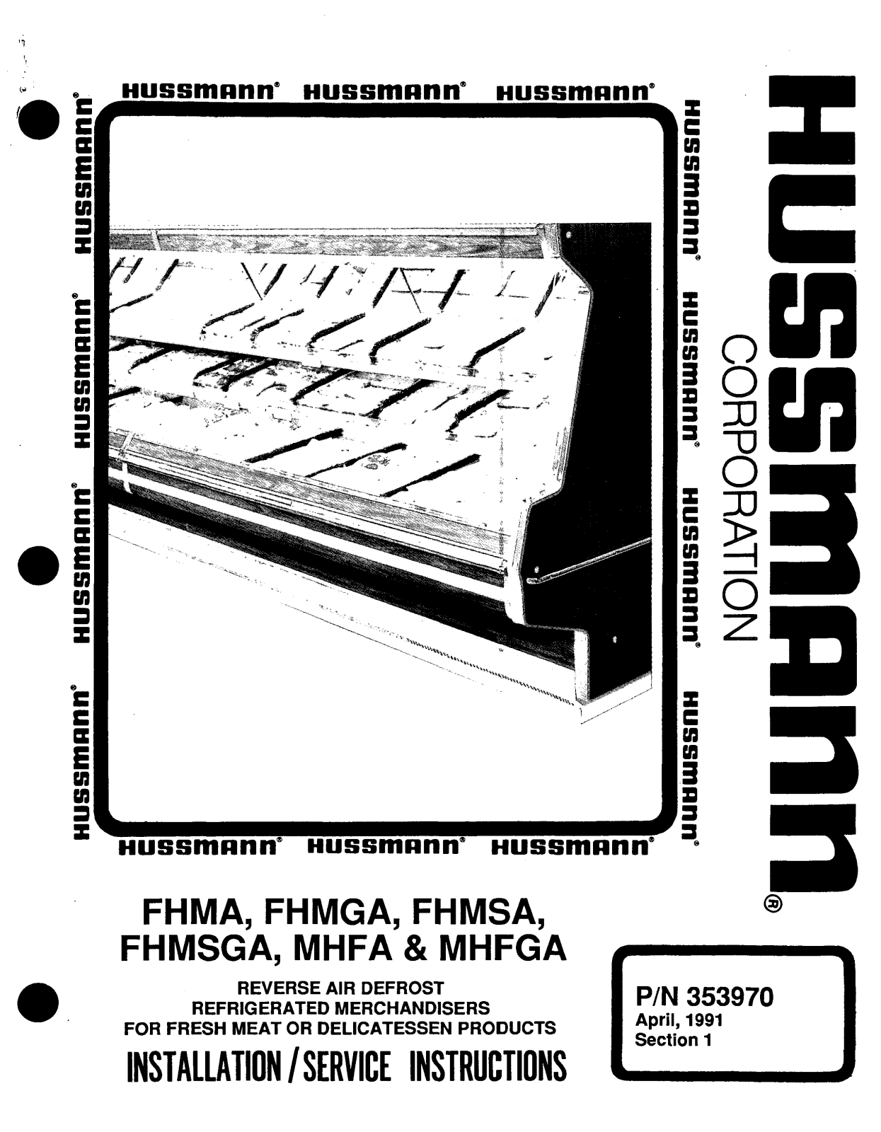 Hussmann FHMA, FHMGHA, FHMGA, FHMHA, FHMSA Install Manual