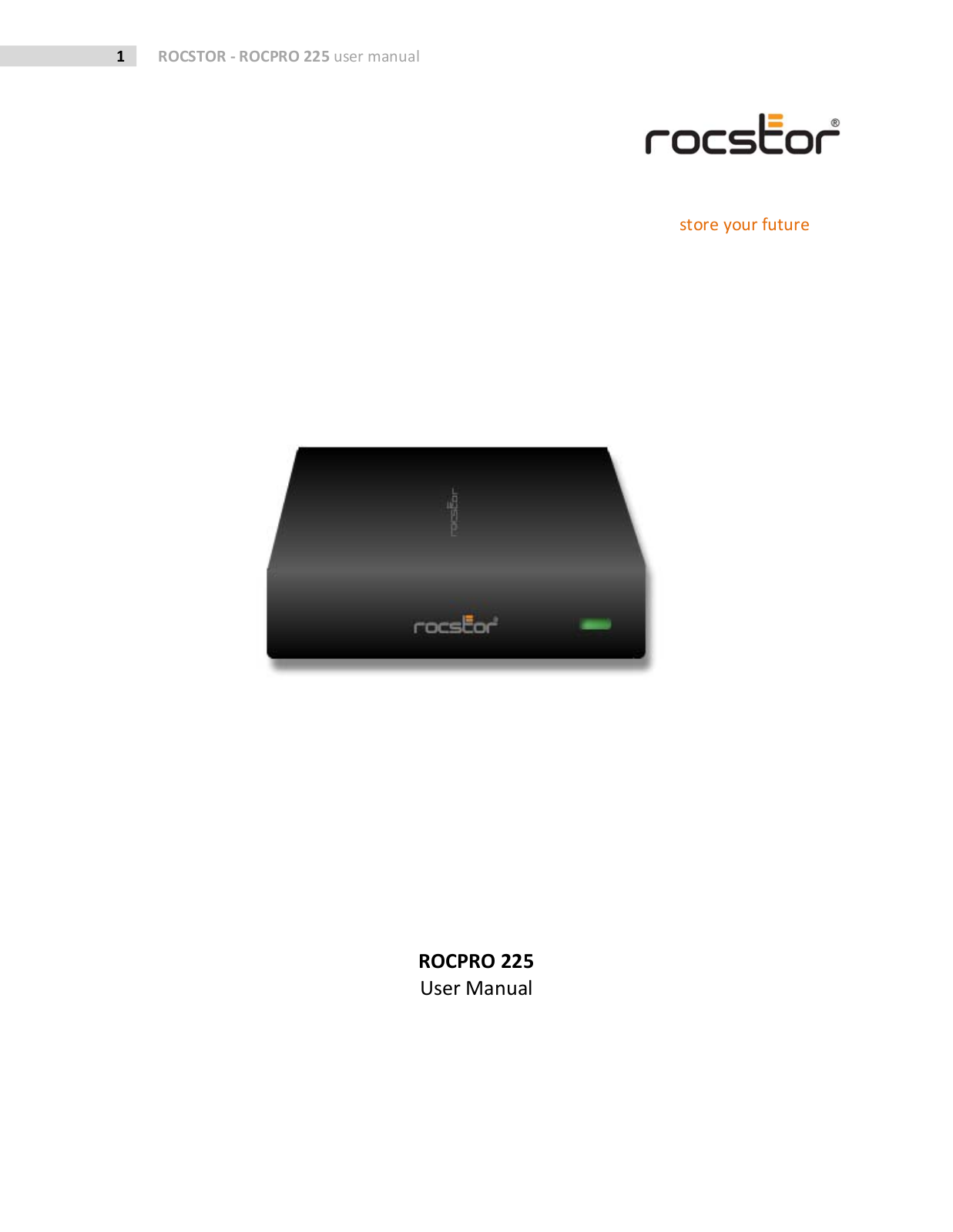 ROCSTOR ROCPRO 225 User Guide