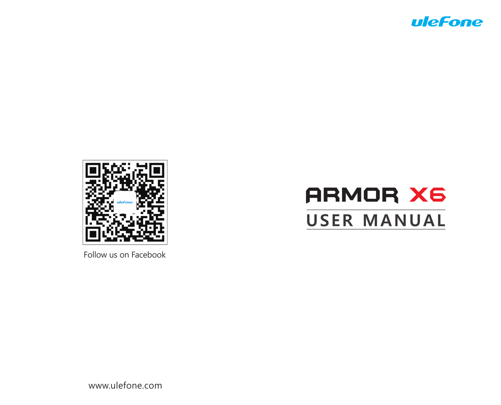 Ulefone Armor X6 User Manual