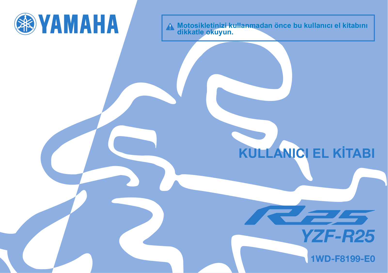 Yamaha YZF-R25 User Manual