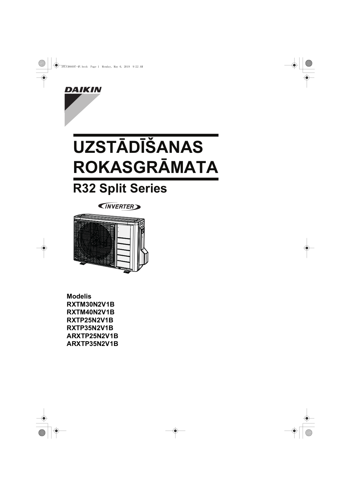 Daikin RXTM30N2V1B, RXTM40N2V1B, RXTP25N2V1B, RXTP35N2V1B, ARXTP25N2V1B Installation manuals