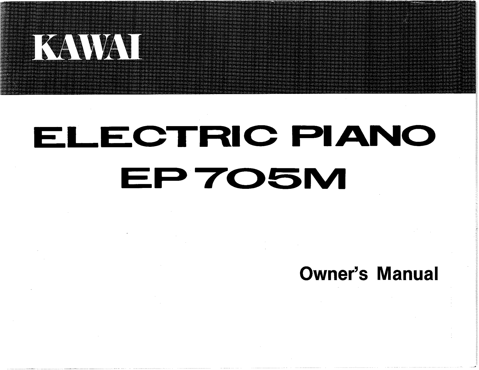 Kawai EP705M User Manual