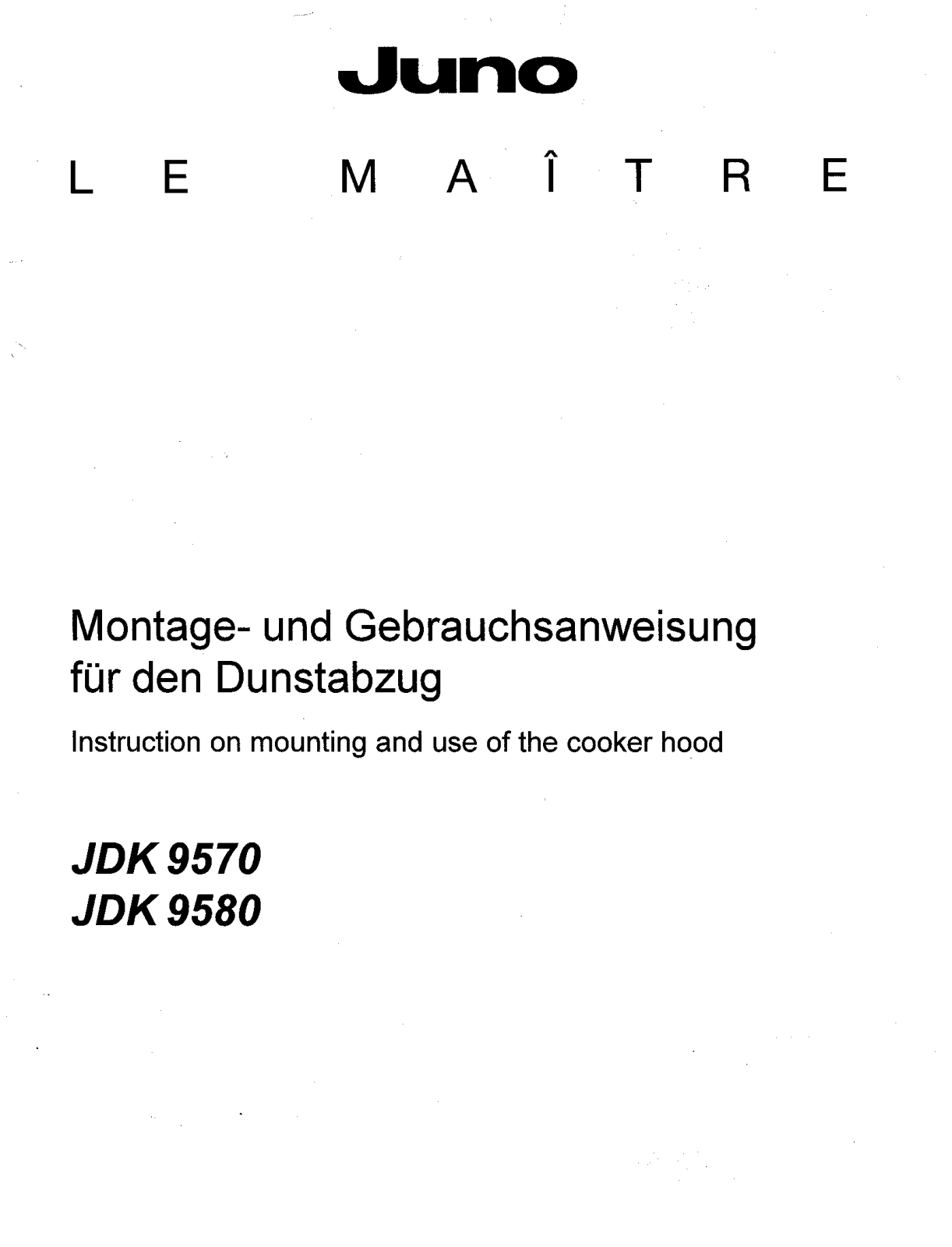 Juno JDK9580E, JDK9570E User Manual