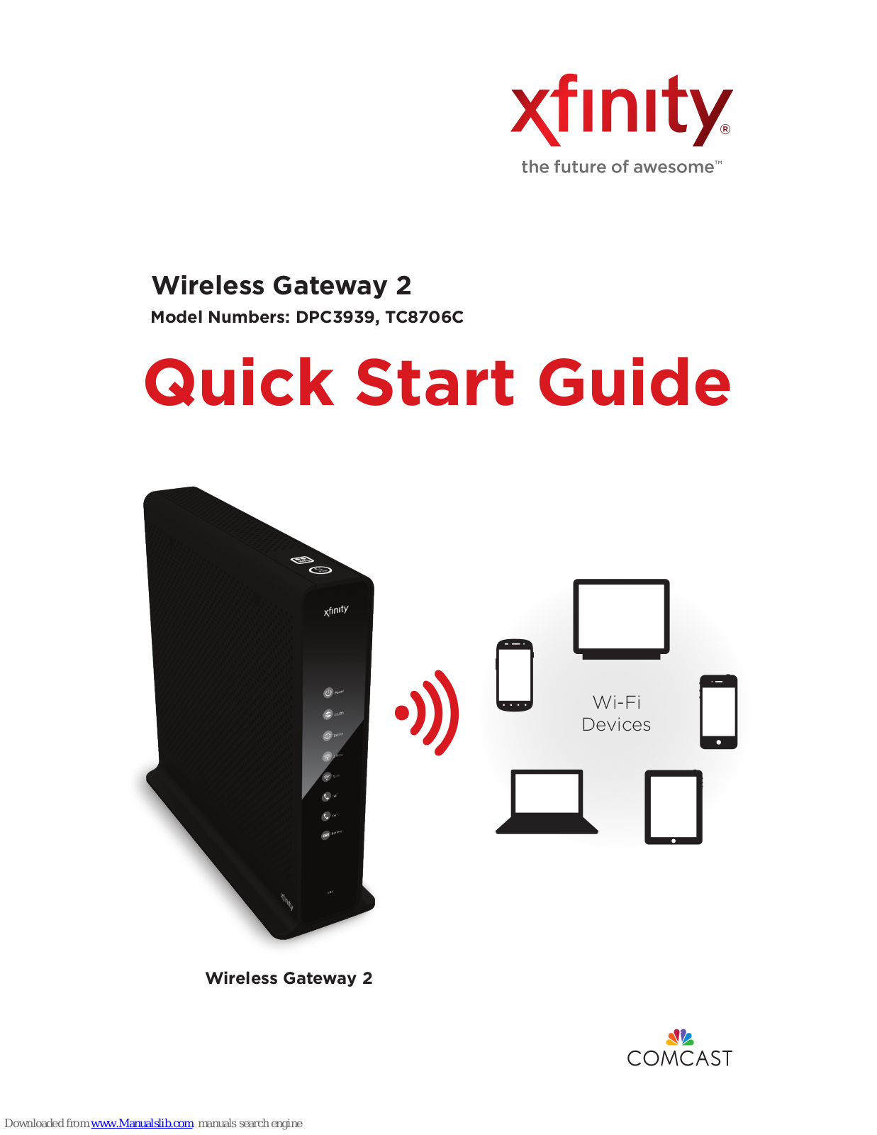 Cisco DPC3939, TC8706C, Comcast Xfinity DPC3939, Comcast Xfinity TC8706C Quick Start Manual