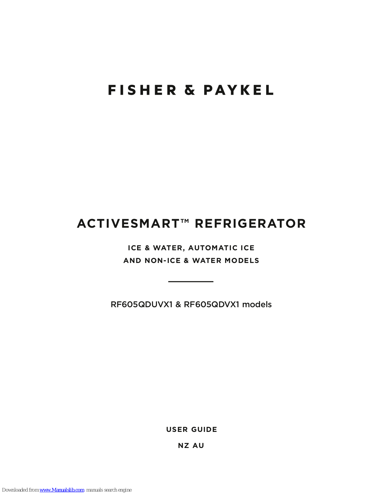 Fisher & Paykel ACTIVESMART RF605QDUVX1, ACTIVESMART RF605QDVX1 User Manual