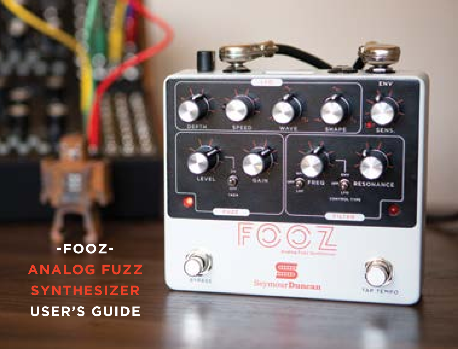 Seymour Duncan Fooz User Manual