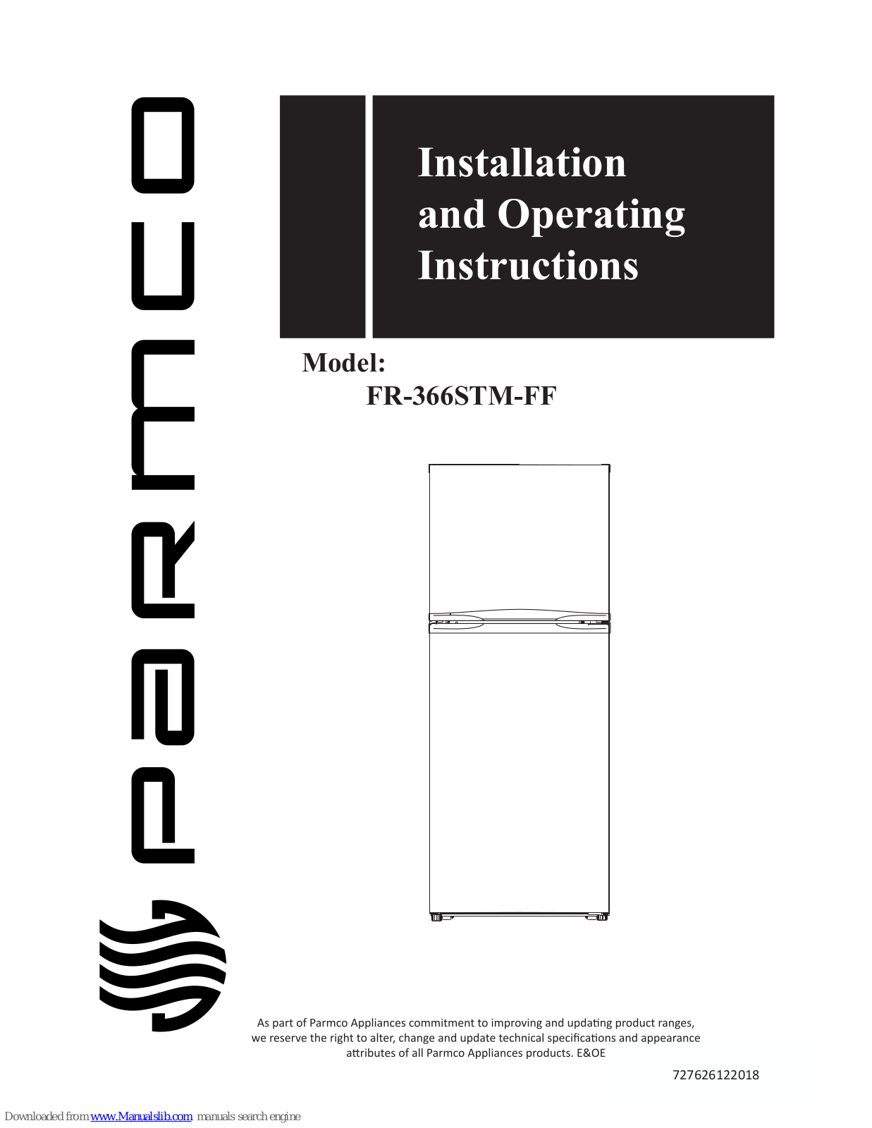 Parmco FR-366STM-FF Installation And Operating Instructions Manual