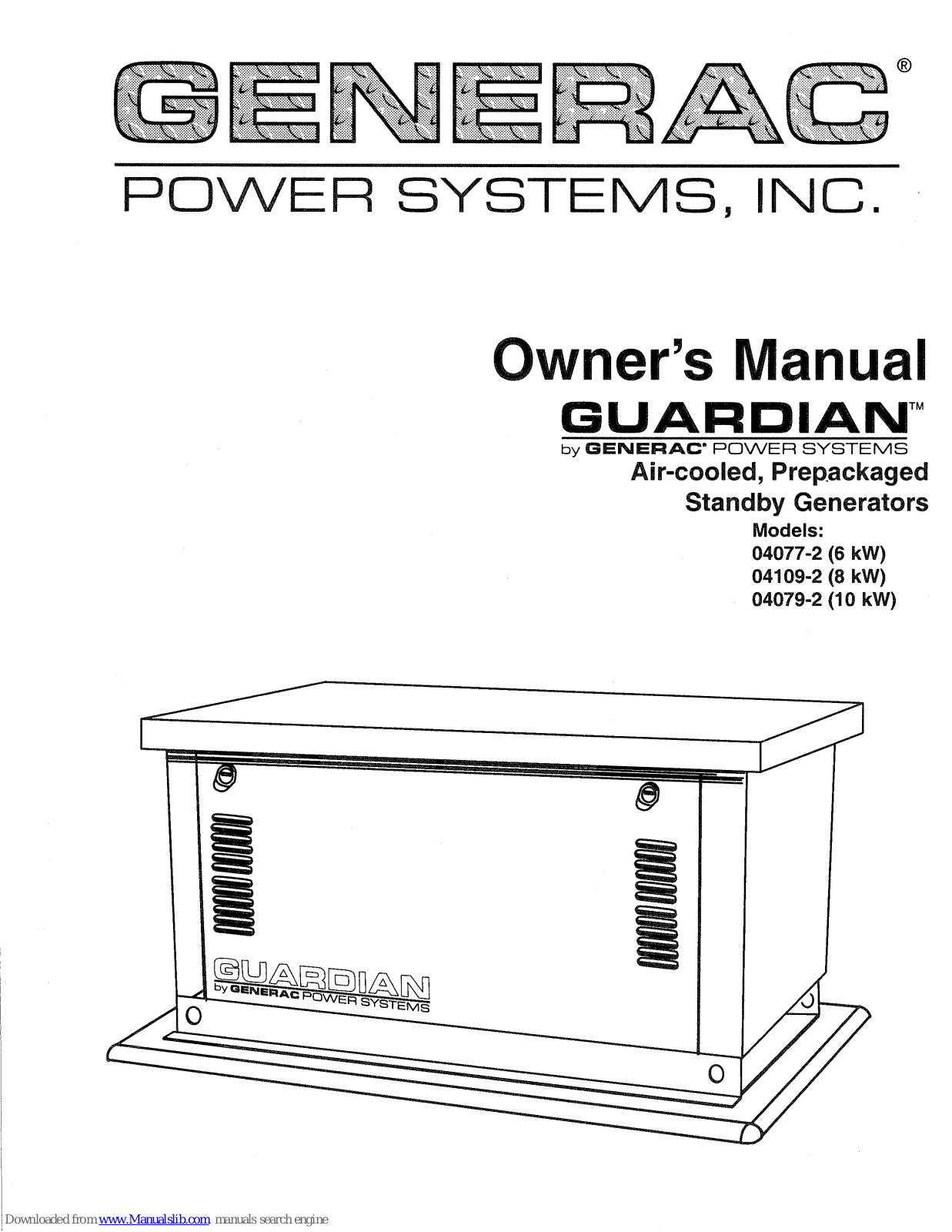 Generac Power Systems DUARDIAN 04077-2, DUARDIAN 04079-2, DUARDIAN 04109-2, GUARDIAN 04077-2, GUARDIAN 04079-2 Owner's Manual