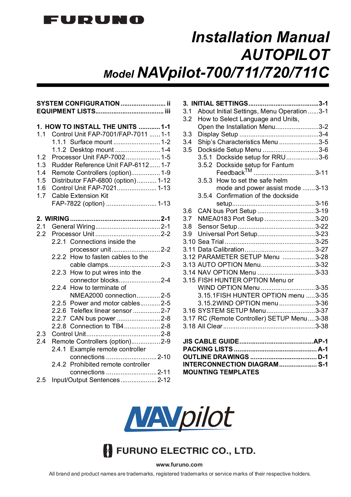 Furuno NAVPILOT 700, NAVPILOT 700-OB, NAVPILOT 711C, NAVPILOT 711C-OB, NAVPILOT 720 Installation Instructions