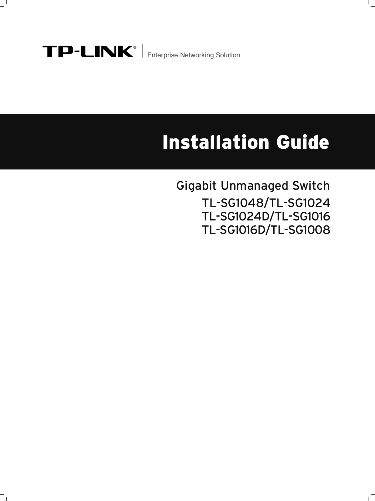 TP-Link TL-SG1016D, TL-SG1204D, TL-SG1048, TL-SG1008, TL-SG1016 User Manual