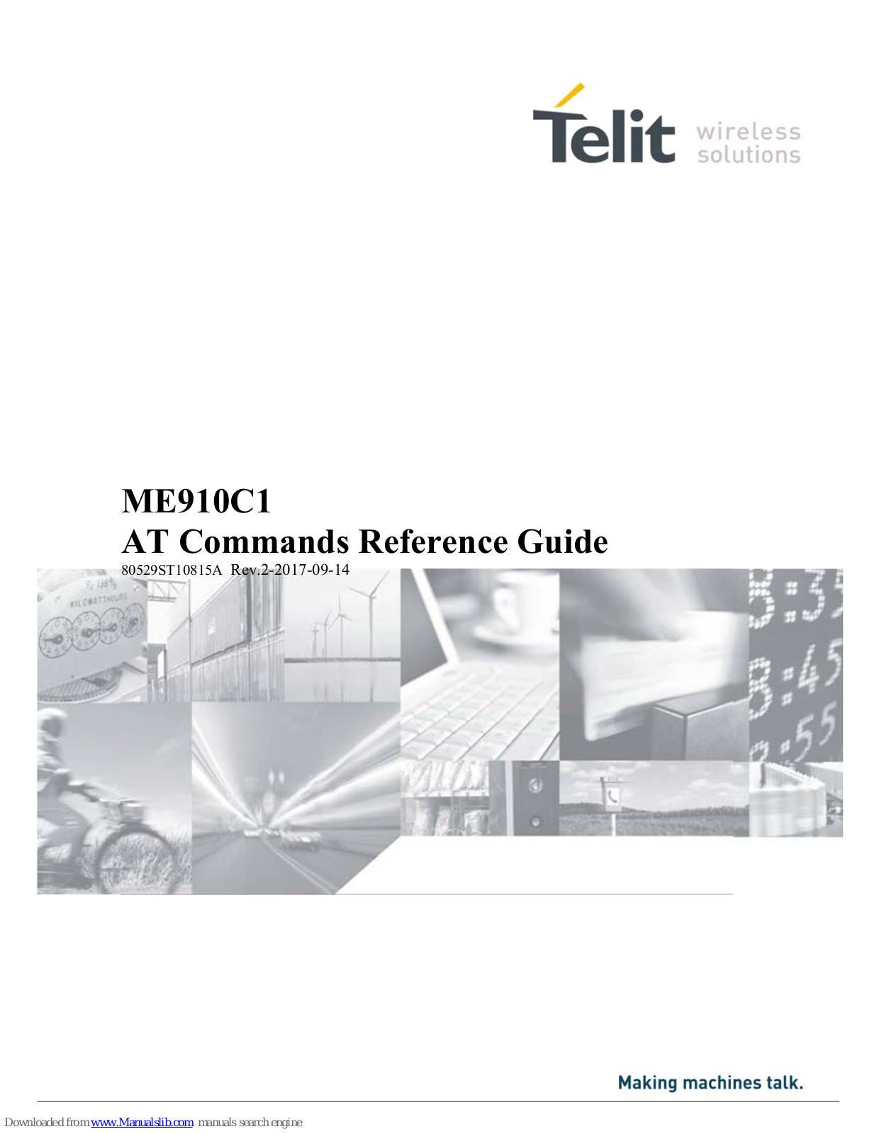 Telit Wireless Solutions ME910C1 Series, ME910C1-NA, ME910C1-J1, ME910C1-K1, ME910C1-N1 Reference Manual