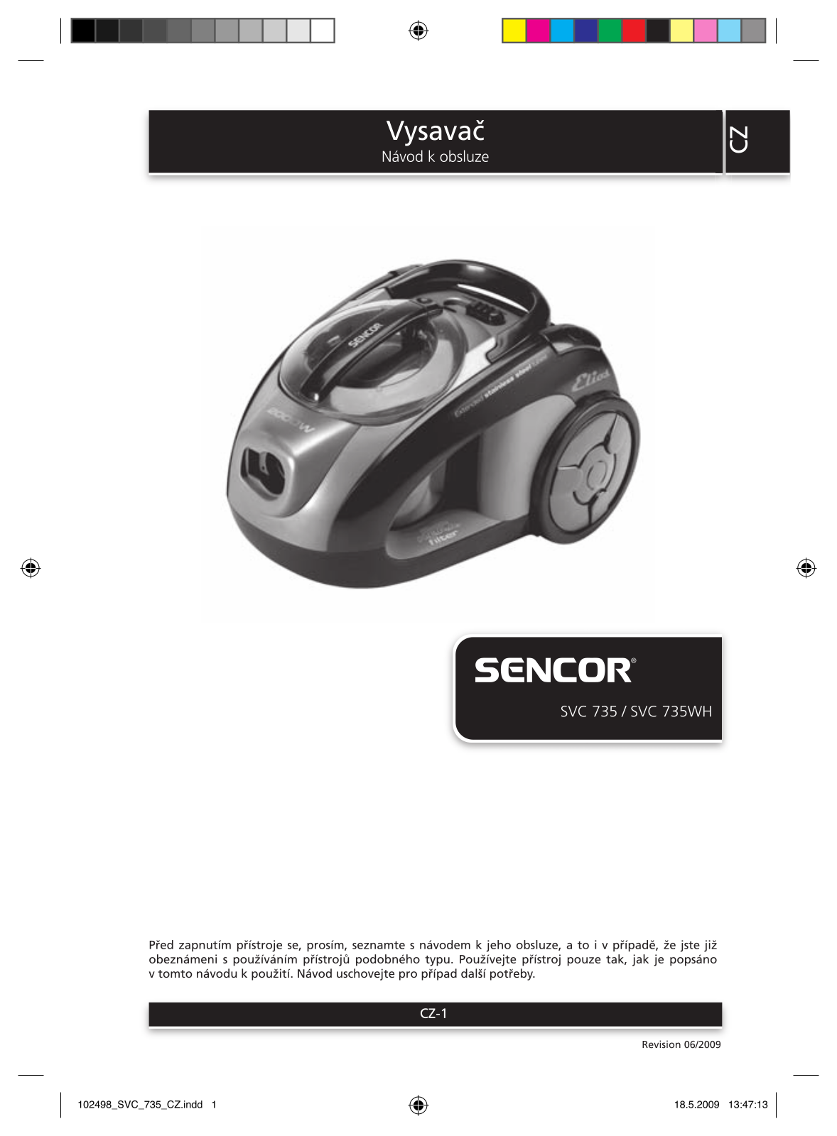 Sencor SVC 735 User Manual