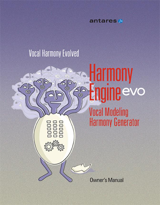 ANTARES Harmony Engine Evo Owner’s Manual