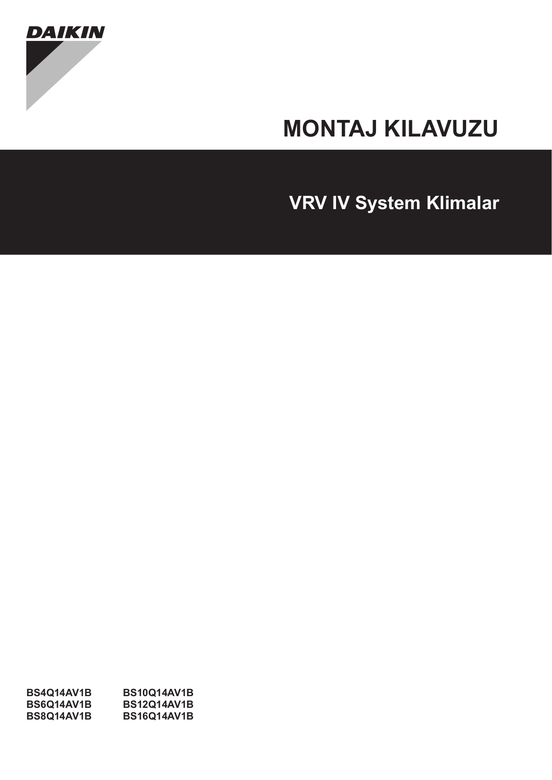 Daikin BS4Q14AV1B, BS6Q14AV1B, BS8Q14AV1B, BS10Q14AV1B, BS12Q14AV1B Installation manuals