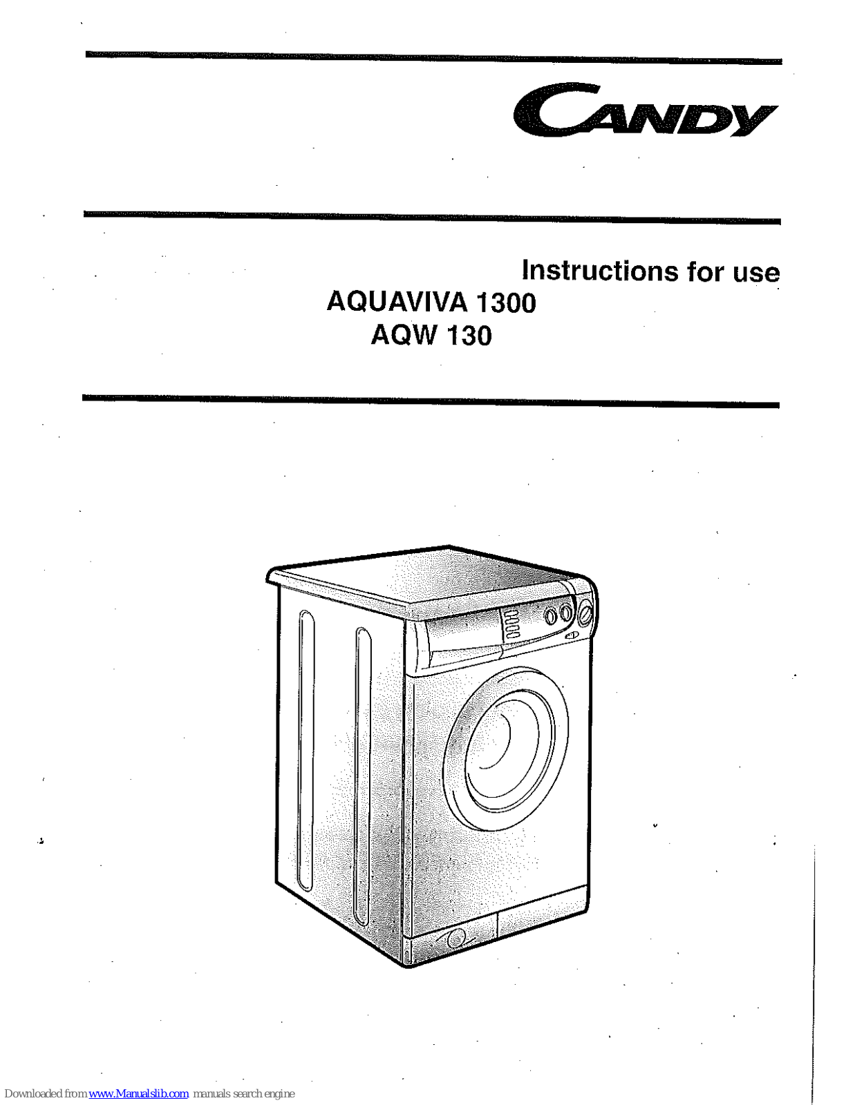 Candy Aquaviva 1300, AQW 130 Instructions For Use Manual