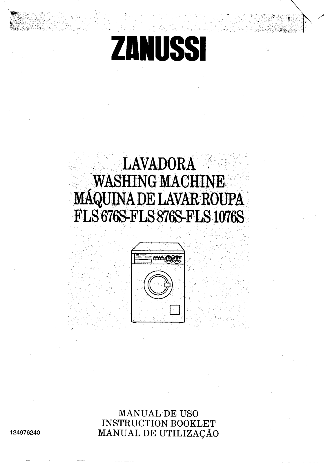 Zanussi FLS876S, FLS1076S, FLS676S User Manual