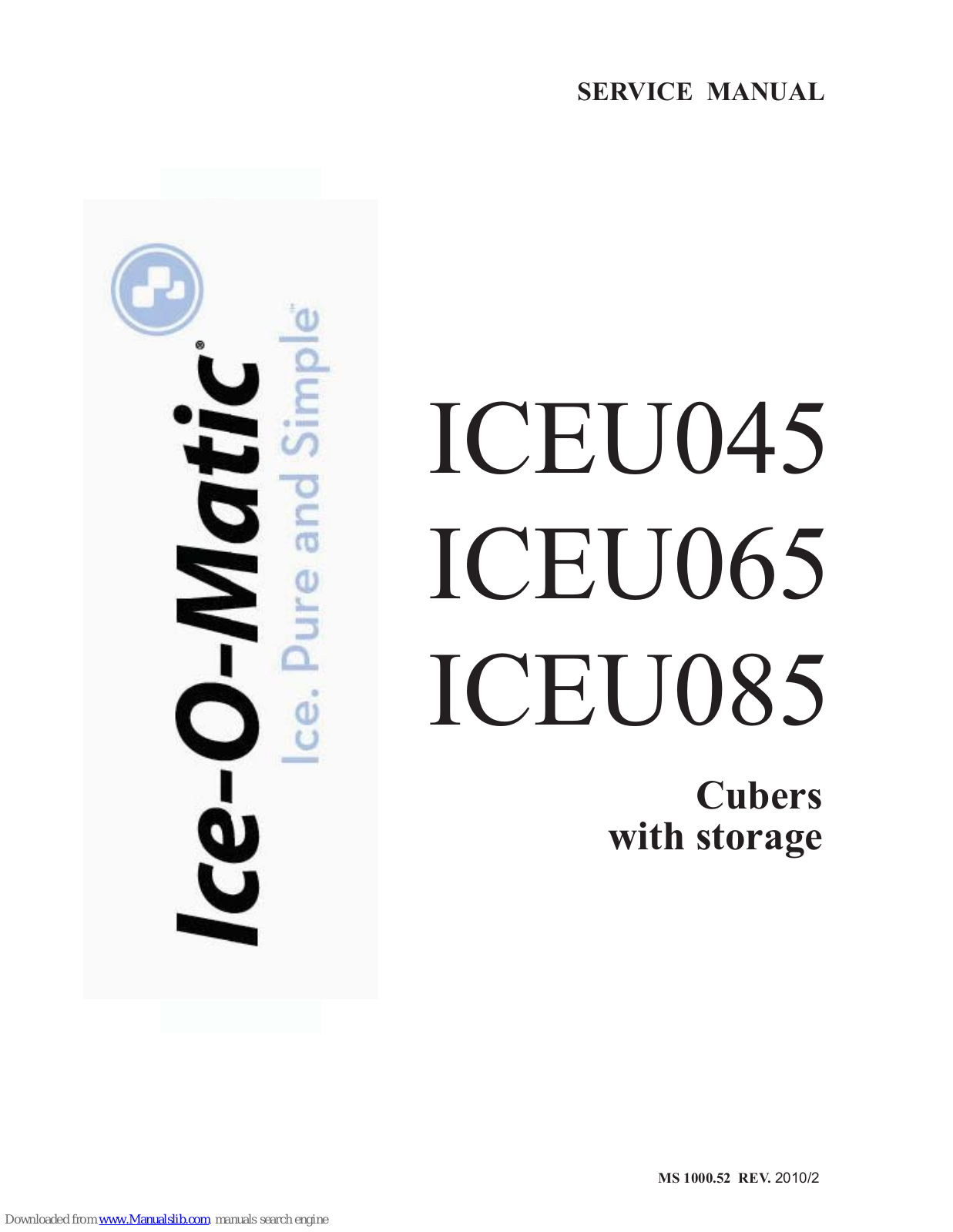 Ice-O-Matic ICEU045, ICEU065, ICEU085 Service Manual