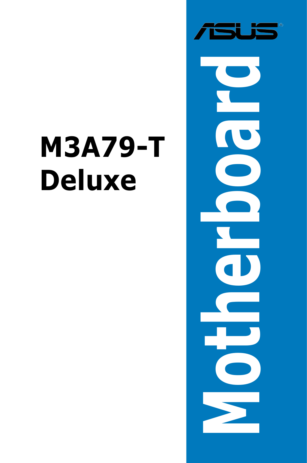 Asus M3A79-T DELUXE User Manual