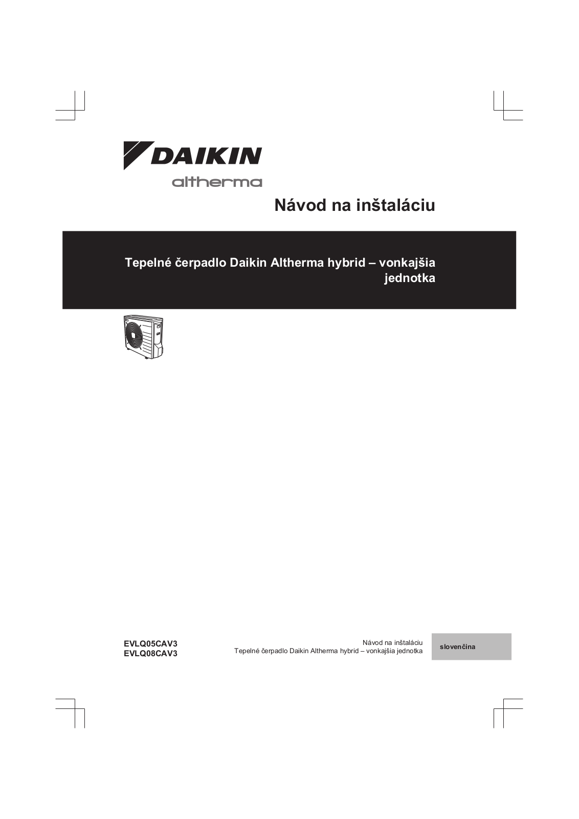 Daikin EVLQ05CAV3, EVLQ08CAV3 Installation manuals