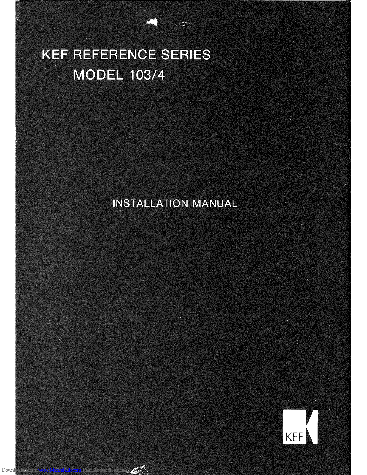 KEF model 103/4 Installation Manual