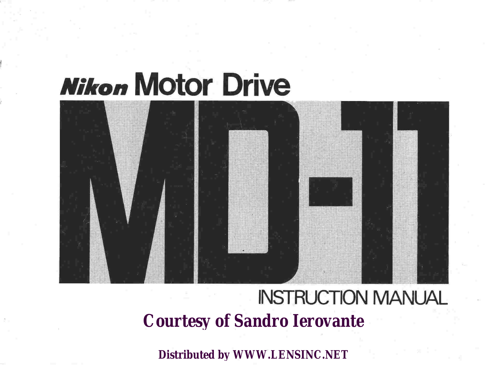 Nikon MD-11 MOTOR DRIVE instruction Manual