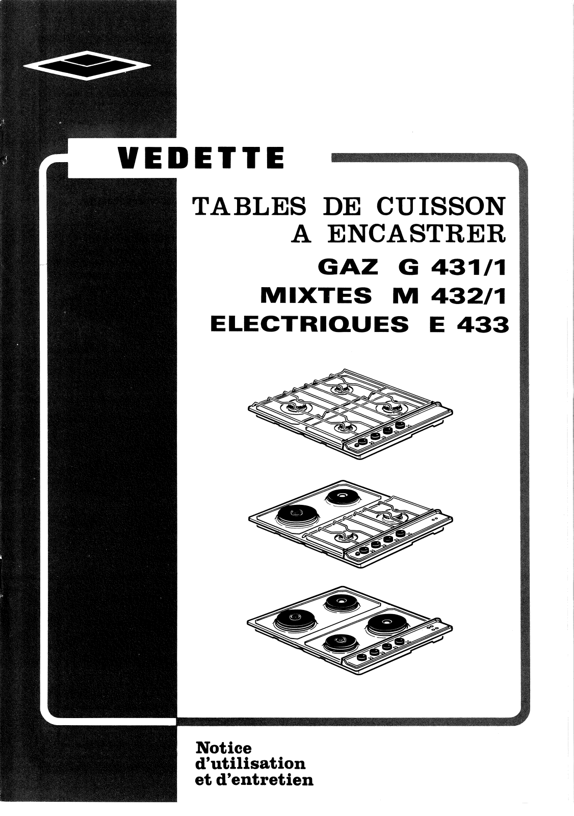 VEDETTE E433, G431, M432 User Manual