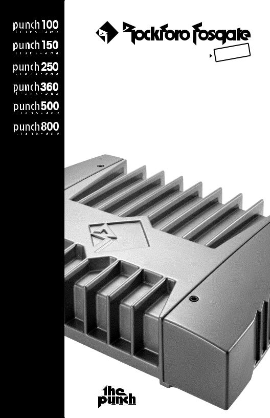 Rockford Fosgate PUNCH100, PUNCH250, PUNCH360, PUNCH150, PUNCH500 User Manual