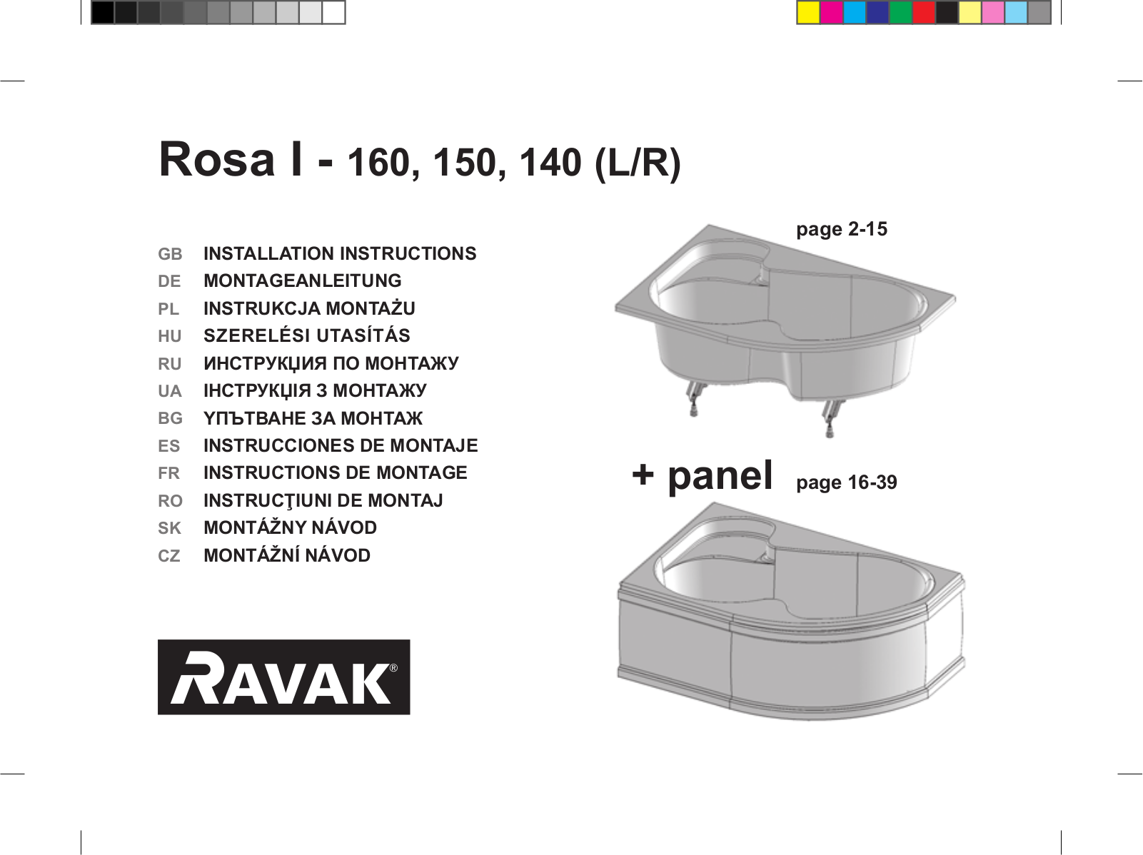 Ravak Rosa I - 160R, Rosa I - 150R, Rosa I - 140R, Rosa I - 160L, Rosa I - 150L INSTALLATION INSTRUCTIONS