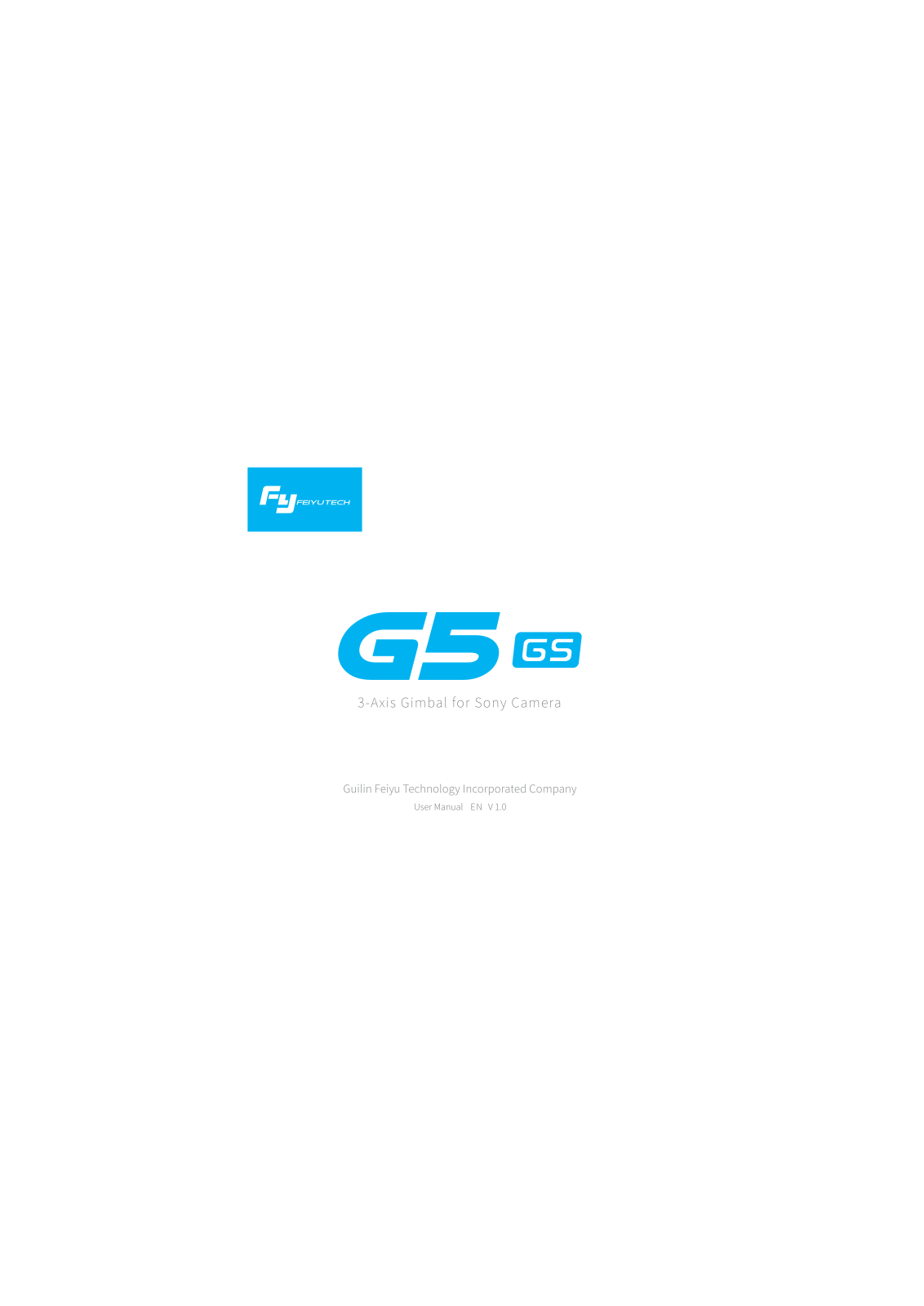 Guilin Feiyu Technology orporated G5GS User Manual