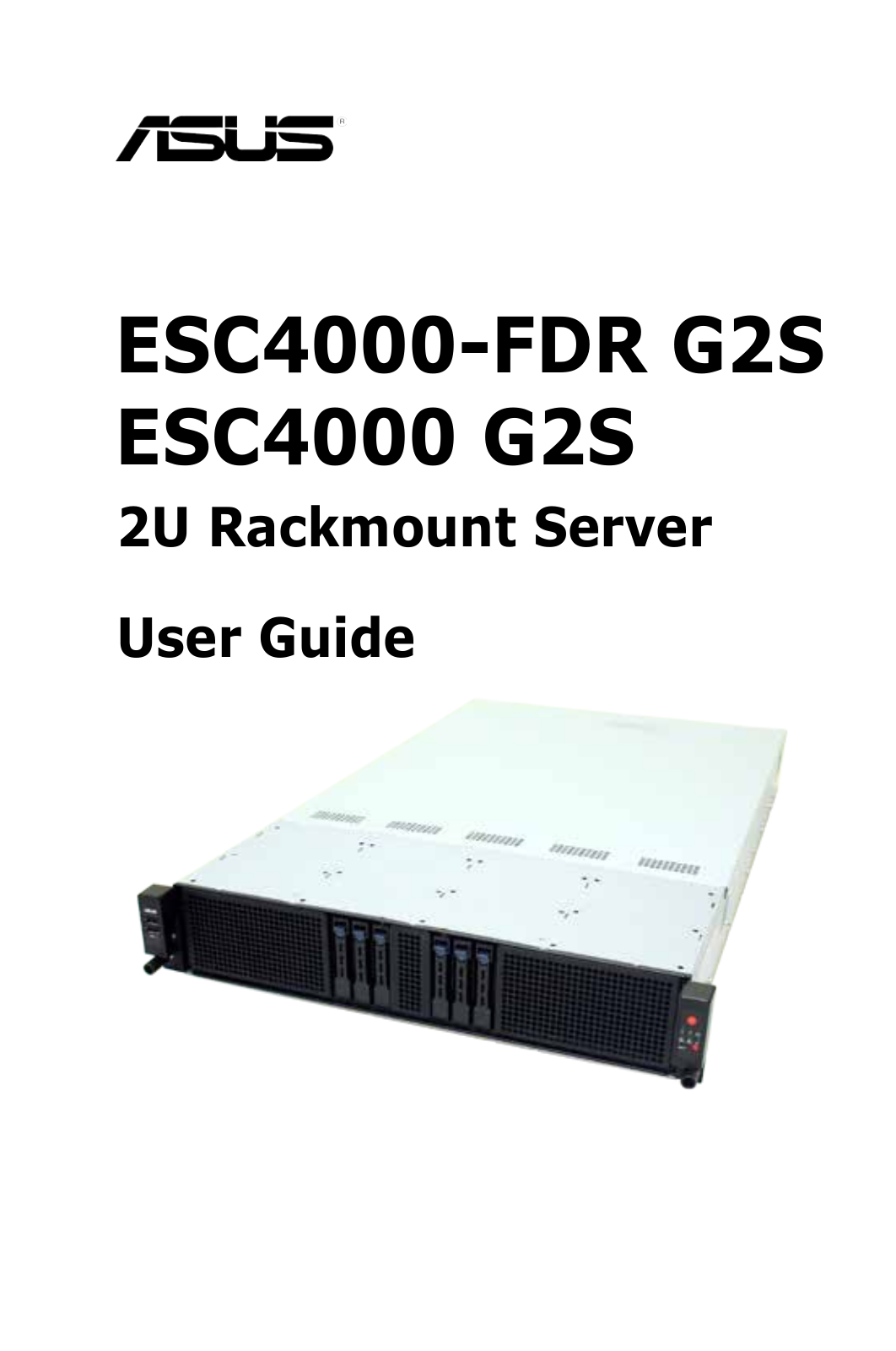 Asus ESC4000 G2S, ESC4000-FDR G2S User’s Manual