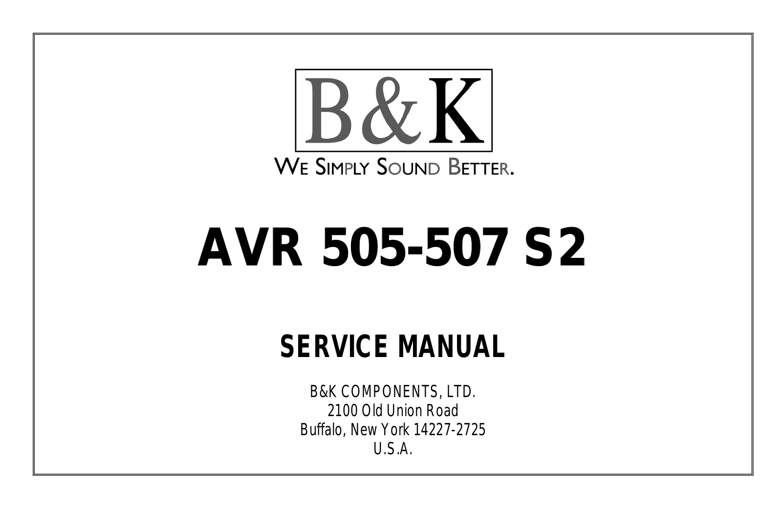 B and K AVR-505, AVR-507 Service manual