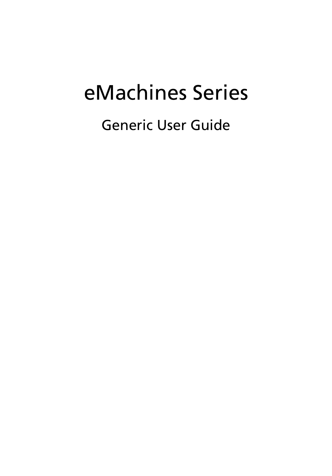 eMachines D529, D644, D729, D729Z, E529 Owner's Manual