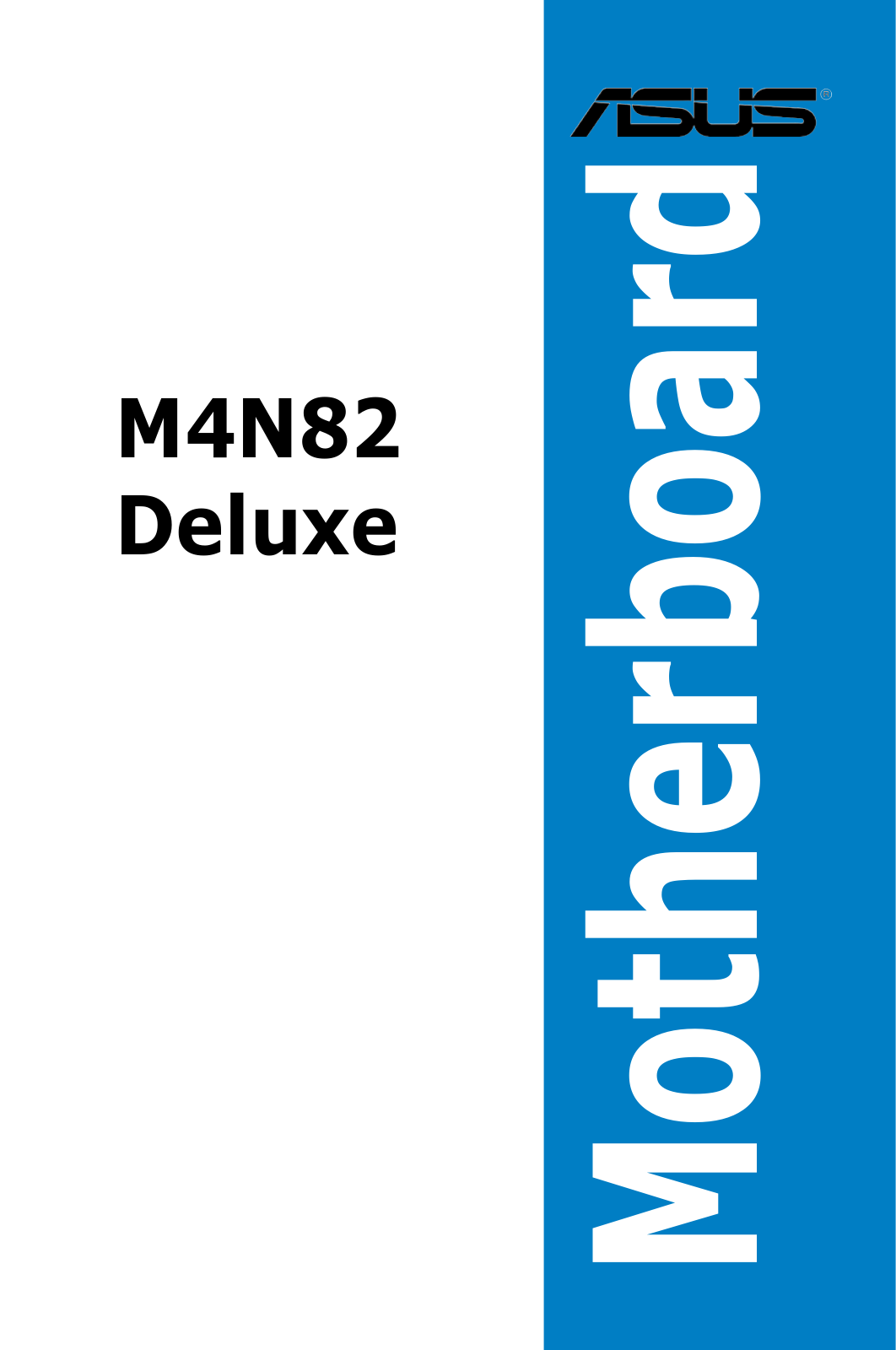 Asus M4N82 DELUXE User Manual