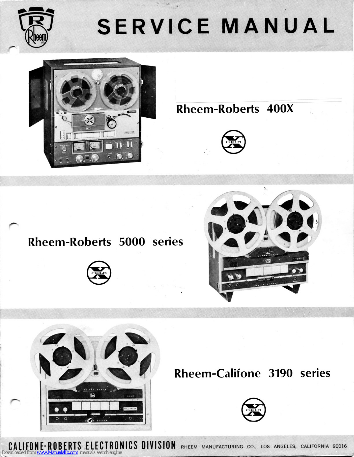 Rheem Roberts 400X, Roberts 5000 series, Califone 3190 series Service Manual